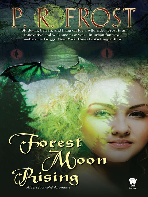 Title details for Forest Moon Rising by P. R. Frost - Available